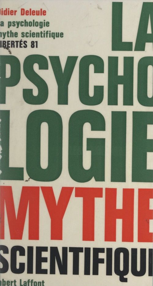 Couverture ebook de La psychologie mythe scientifique, de Didier Deleulé