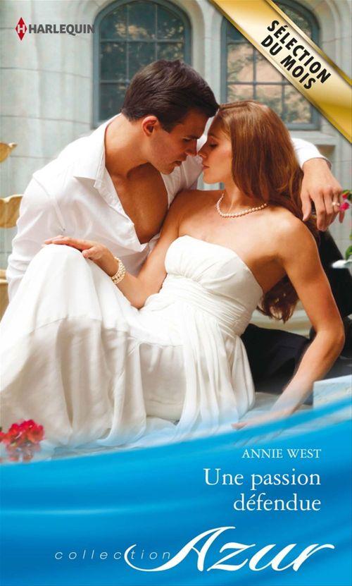 ebook cover of Une passion défendue, by Annie West