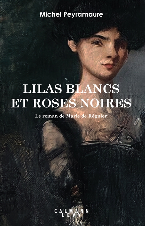 ebook cover of Lilas blancs et roses noires, by Michel Peyramaure