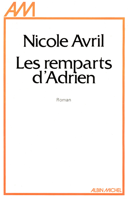 ebook cover of Les Remparts d'Adrien, by Nicole Avril