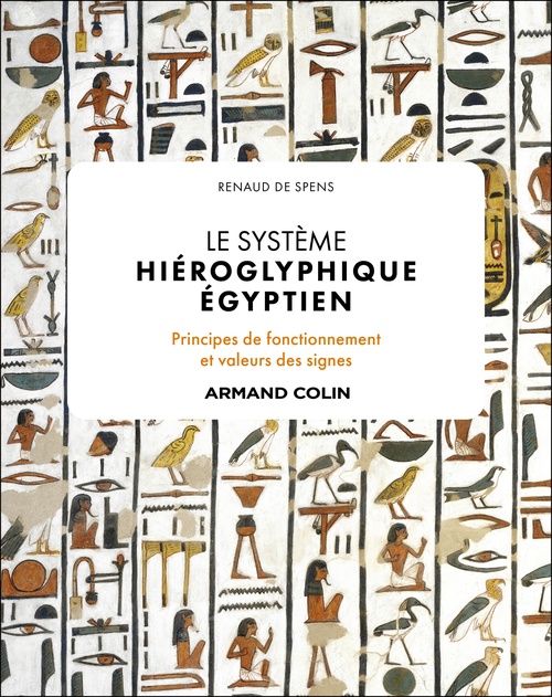 Couverture ebook de Le système hiéroglyphique égyptien, de Renaud de Spens