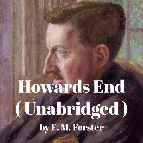 audiobook cover of Howards End ( Unabridged ), by E. M. Forster
