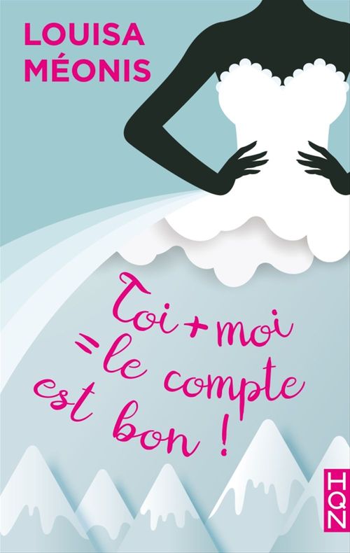 Couverture ebook de Toi + moi = le compte est bon !, de Louisa Méonis