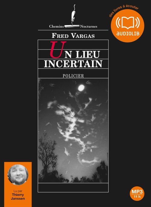 audiobook cover of Un lieu incertain, by Fred Vargas