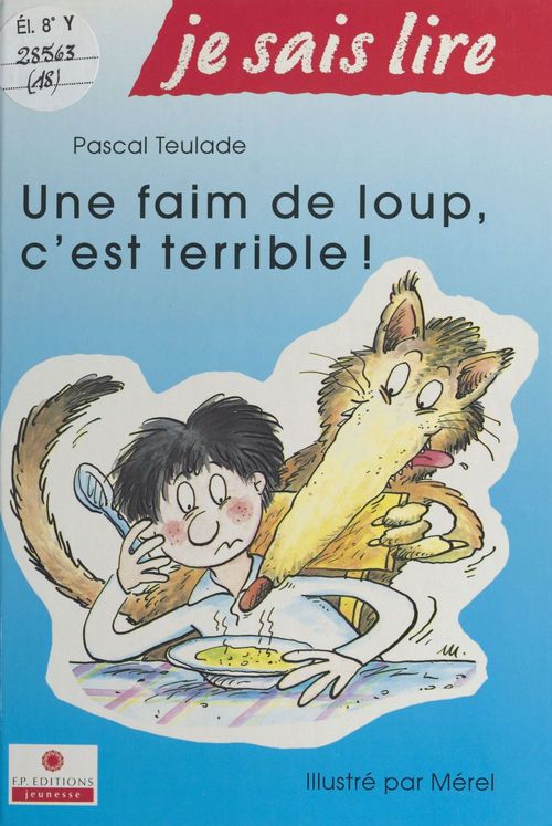 ebook cover of Une faim de loup, c'est terrible !, by Pascal Teulade