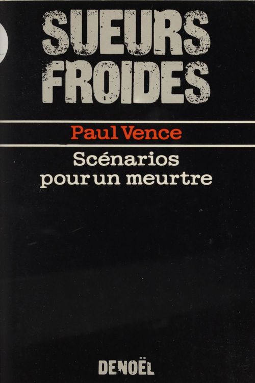 ebook cover of Scénarios pour un meurtre, by Vence Paul