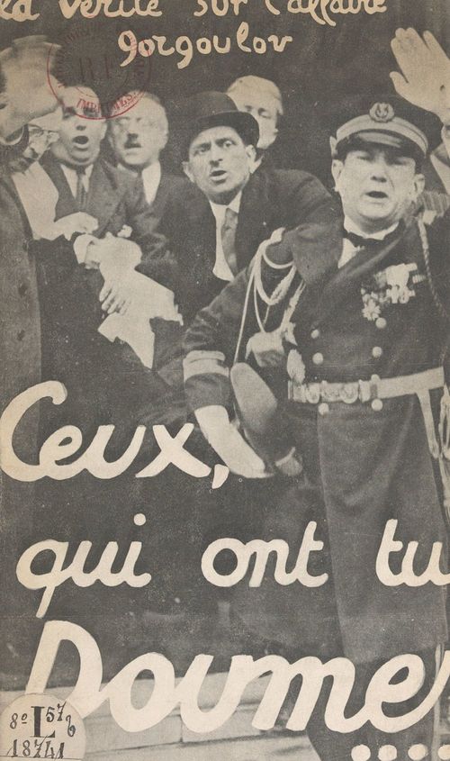 Couverture ebook de La vérité sur l'affaire Gorgoulov : ceux qui ont tué Doumer..., de Henry Franklin-Marquet