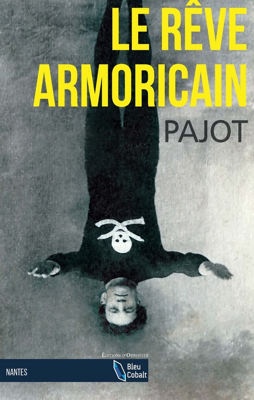 Couverture ebook de Le Rêve armoricain, de Stéphane Pajot