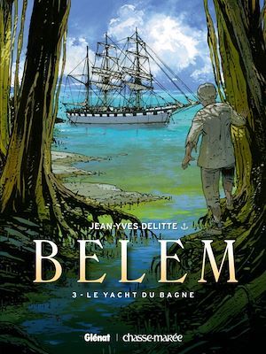ebook cover of Le Belem - Tome 03, by Jean-Yves Delitte
