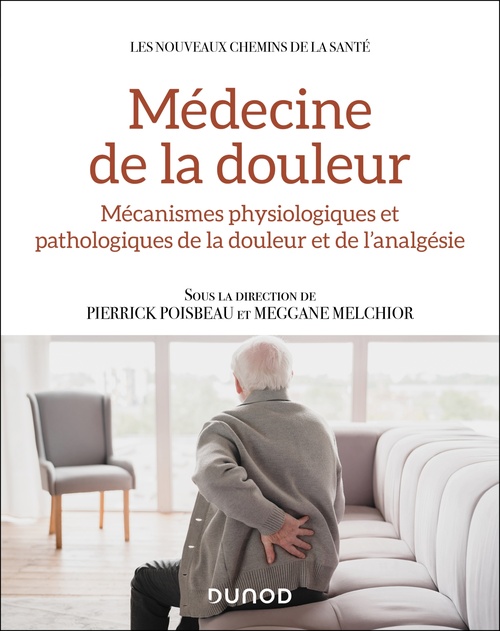 ebook cover of Médecine de la douleur, by Pierrick Poisbeau, Meggane Melchior
