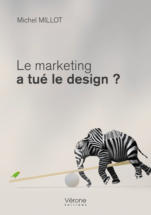 ebook cover of Le marketing a tué le design ?, by Michel Millot