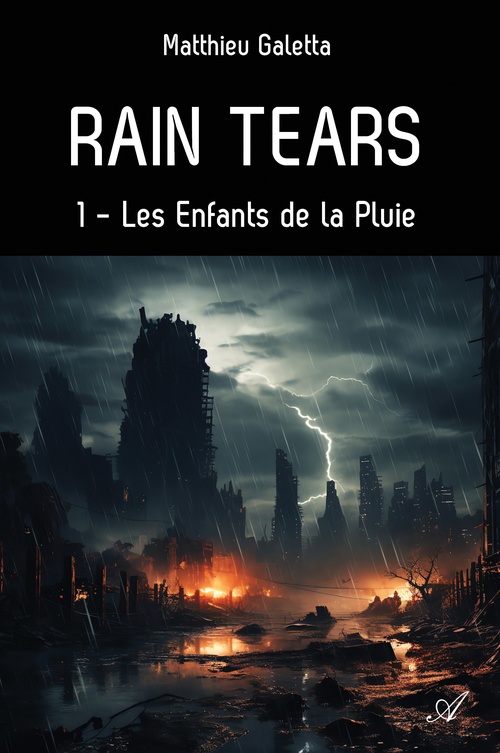 ebook cover of Rain tears, T1, by Matthieu Galetta