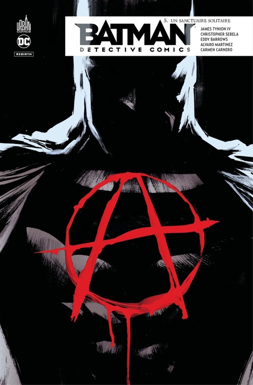ebook cover of Batman Detective comics - Tome 5 - Un sanctuaire solitaire, by Collectif, James Tynion IV, Christopher Sebela, James Iv Tynion
