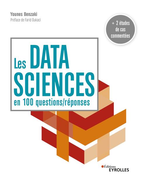 Couverture ebook de Les data sciences en 100 questions/réponses, de Younes Benzaki