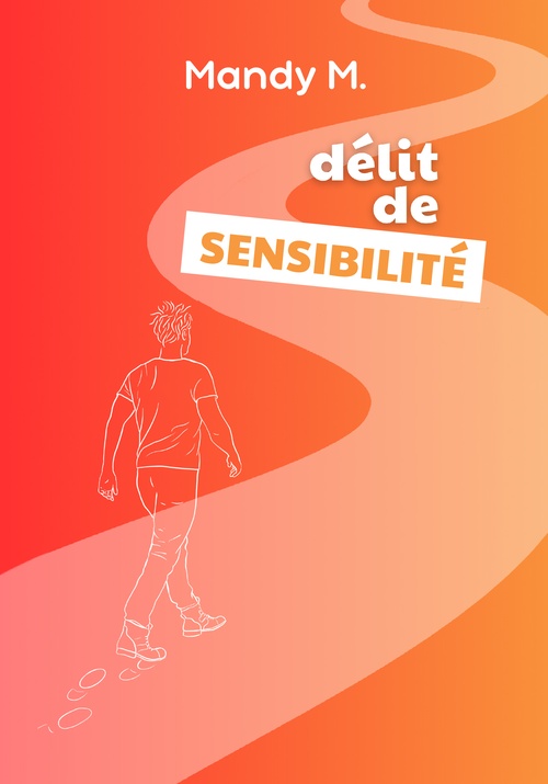Couverture ebook de Délit de sensibilité, de Mandy M.