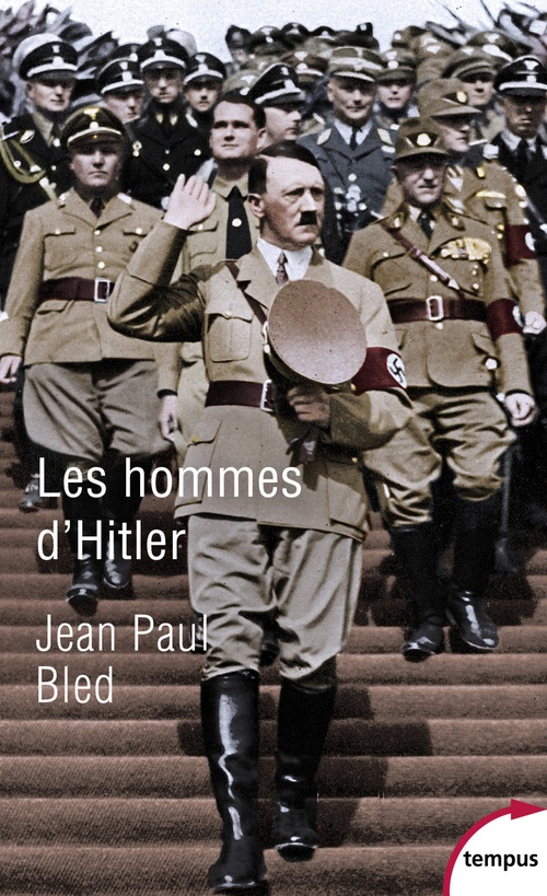 Couverture ebook de Les hommes d'Hitler, de Jean-Paul Bled