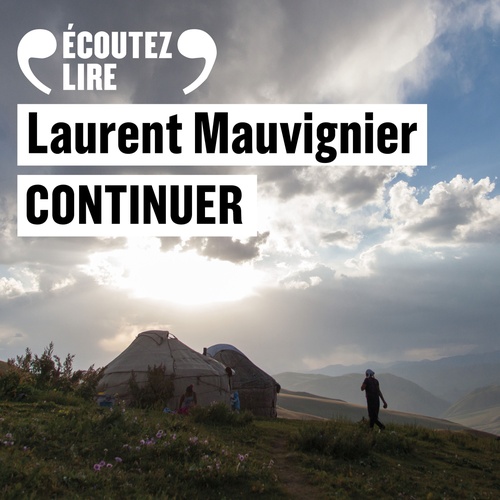 audiobook cover of Continuer, by Laurent Mauvignier