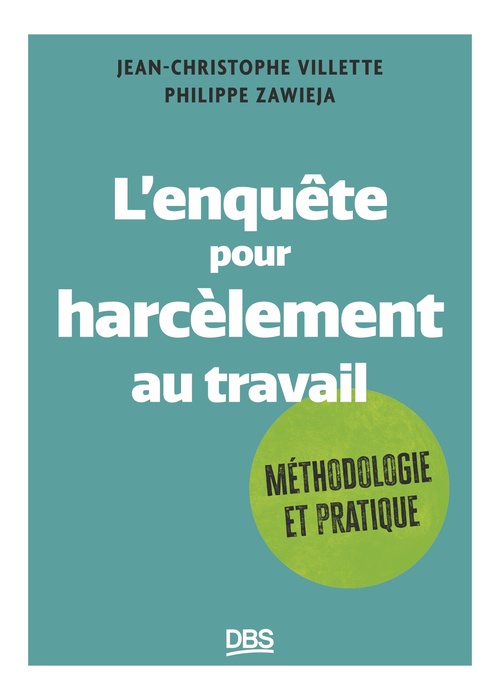 ebook cover of L´enquête pour harcèlement au travail, by Jean-Christophe Villette, Philippe Zawieja