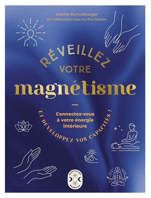 ebook cover of Réveillez votre magnétisme, by Karine Runneburger, Aurélia Detaillis