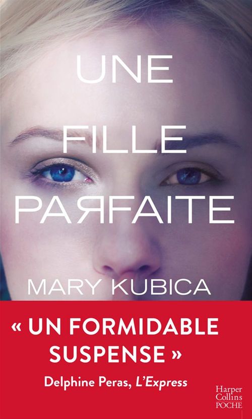 Couverture ebook de Une fille parfaite, de Mary Kubica