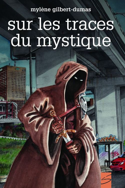 Couverture ebook de Sur les traces du mystique, de Mylène Gilbert-Dumas