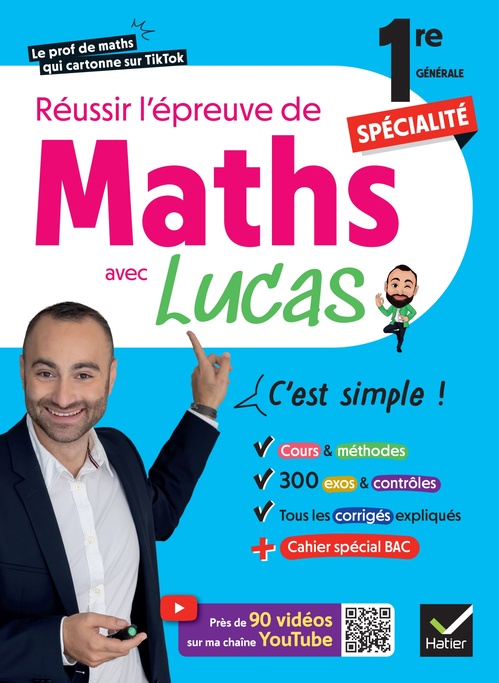 ebook cover of Réussir l'épreuve de Maths 1re spécialité avec Lucas - C'est simple !, by Lucas Markarian, Corinne Costantini