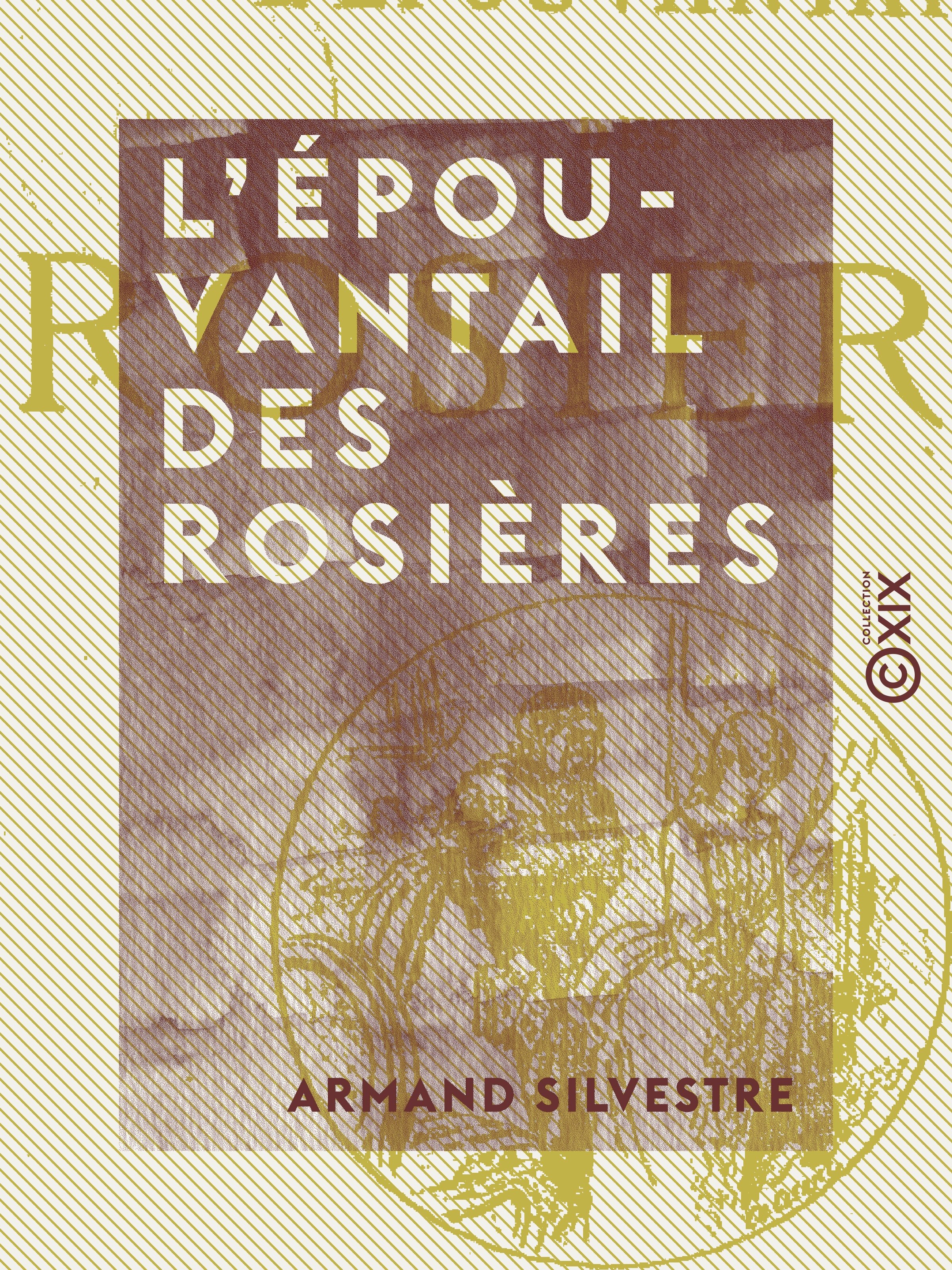 ebook cover of L'Épouvantail des rosières, by Armand Silvestre