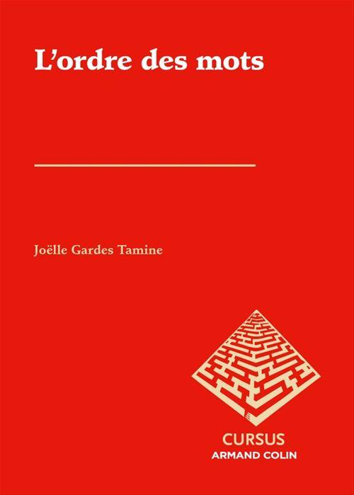 Couverture ebook de L'ordre des mots, de Joëlle Gardes Tamine