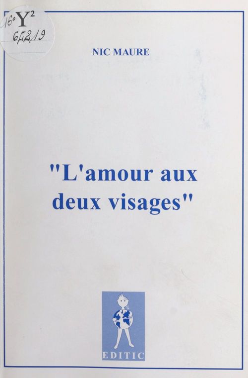 ebook cover of L'amour aux deux visages, by Nic Maure