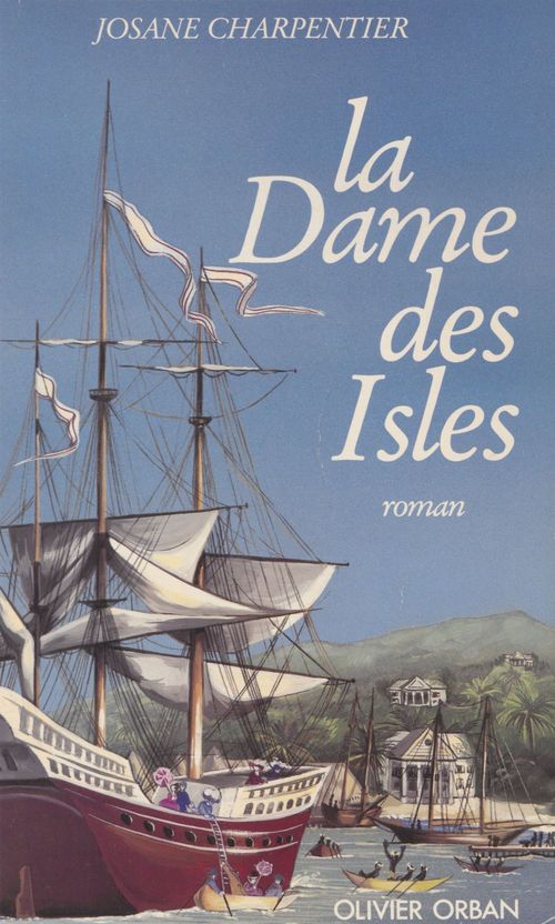 Couverture ebook de La Dame des isles, de Josane Charpentier