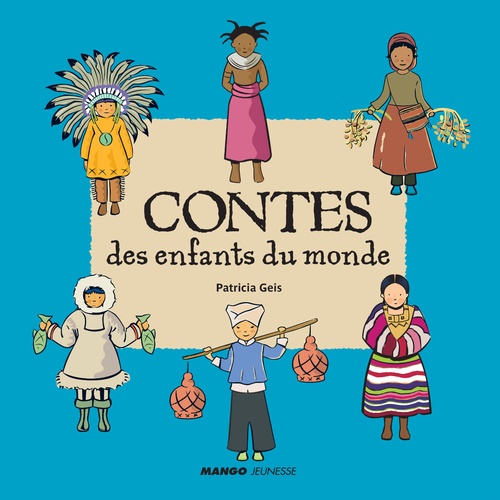 Couverture ebook de Contes des enfants du monde, de Patricia Geis