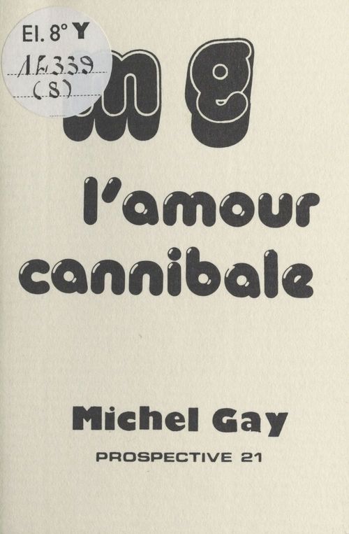 ebook cover of L'Amour cannibale, by Michel Gay