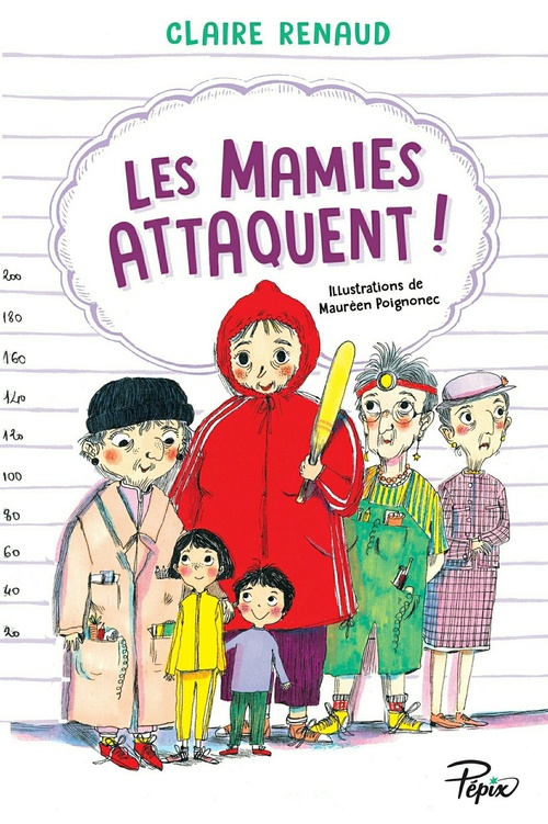 ebook cover of Les mamies attaquent !, by Maurèen Poignonec, Claire Renaud