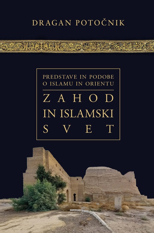 ebook cover of Predstave in podobe o islamu in Orientu, by Dragan Potocnik