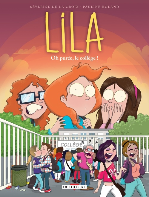 ebook cover of Lila T03 - Oh purée, le collège !, by Séverine de La Croix, Pauline Roland