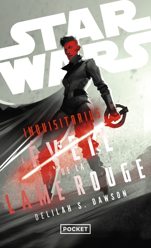 ebook cover of Star Wars Inquisitorius - L'éveil de la lame rouge, by Delilah S. Dawson