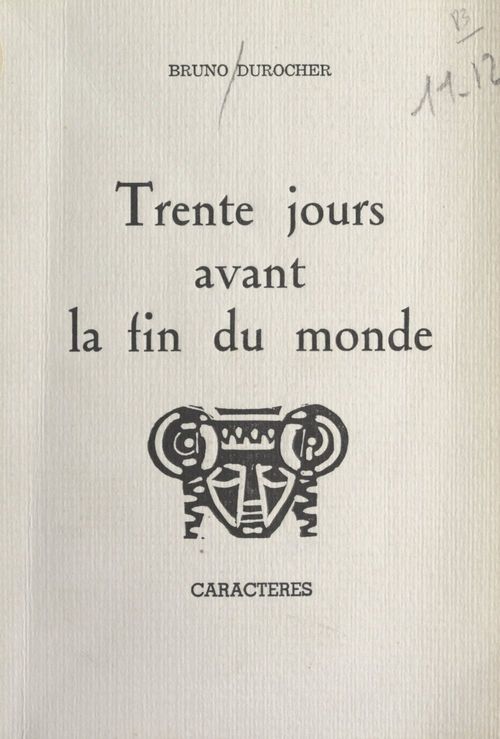 Couverture ebook de Trente jours avant la fin du monde, de Bruno Durocher
