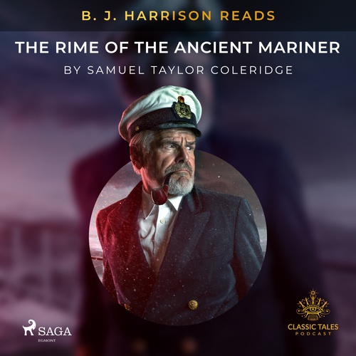 Couverture audiobook de B. J. Harrison Reads The Rime of the Ancient Mariner, de Samuel Taylor Coleridge