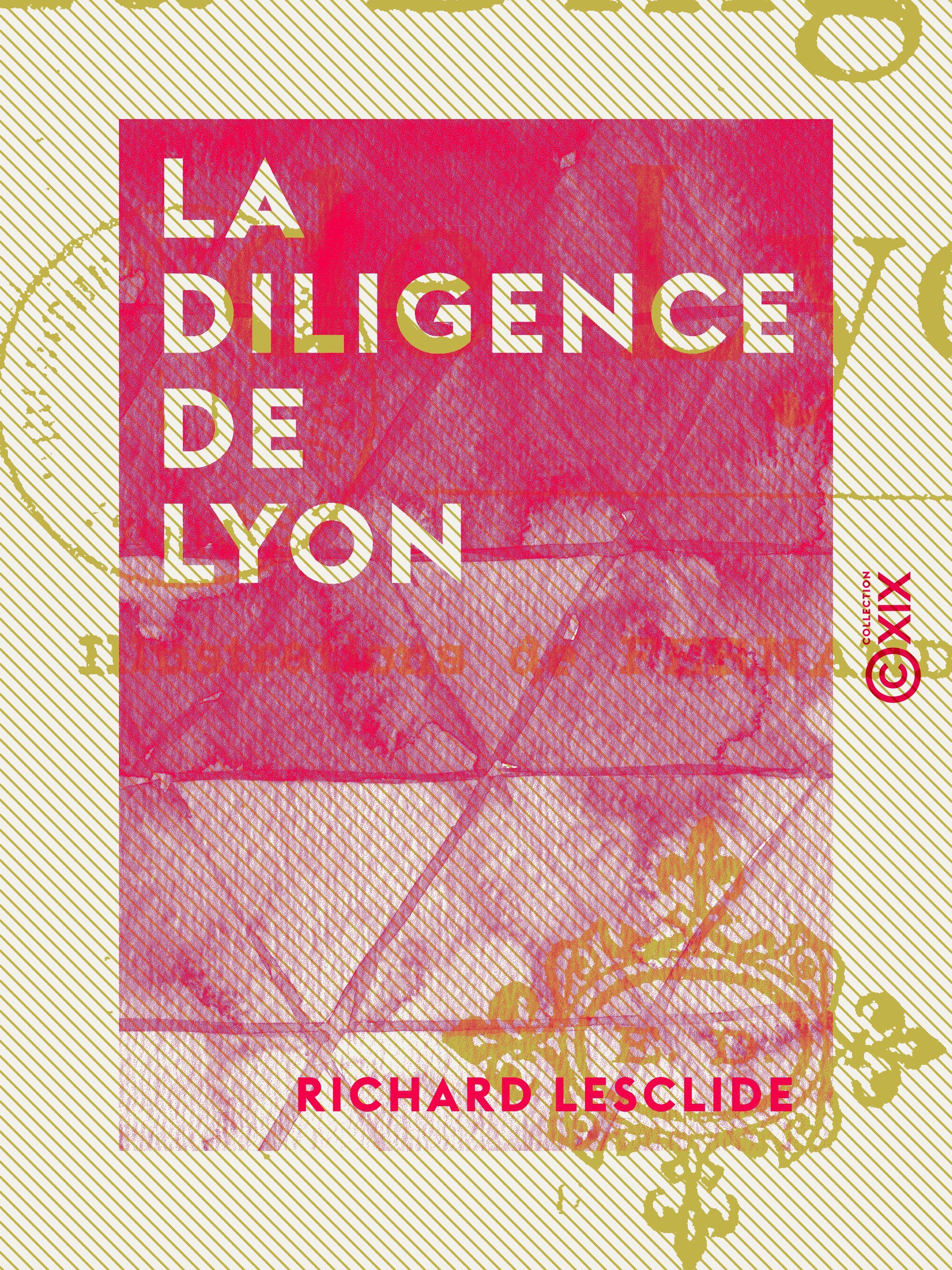 ebook cover of La Diligence de Lyon, by Richard Lesclide