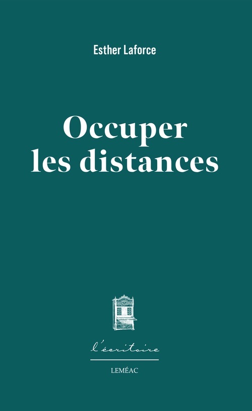 Couverture ebook de Occuper les distances, de Esther Laforce
