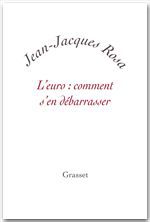 ebook cover of L'Euro : comment s'en débarrasser ?, by Jean-Jacques Rosa
