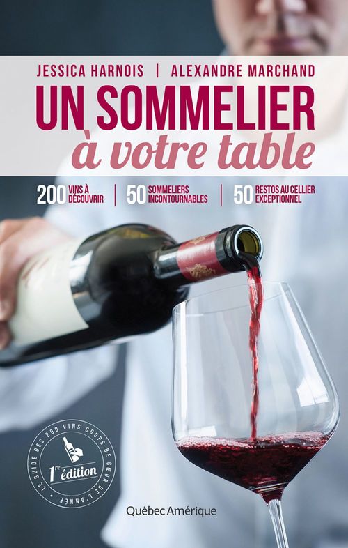 ebook cover of Un sommelier à votre table, by Jessica Harnois, Alexandre Marchand