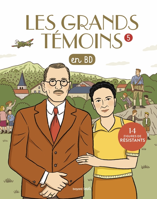 ebook cover of Les Grands Temoins en BD , Tome 05, by Bénédicte Jeancourt-Galignani, Benoît Marchon, Sophie Pelloux-Prayer, Elisabeth de Lambilly, Catherine Loizeau, Sabine N