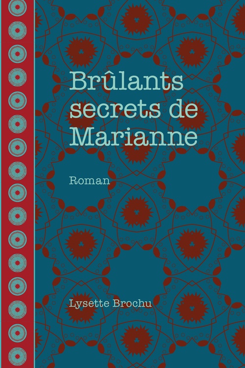 ebook cover of Brûlants secrets de Marianne, by Lysette Brochu