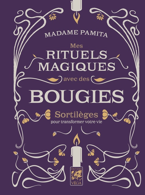 Couverture ebook de Mes rituels magiques avec des bougies - Sortilèges pour transformer votre vie, de Madame pamita