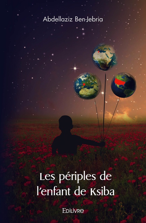 Couverture ebook de Les périples de l'enfant de Ksiba, de Abdellaziz Ben-Jebria