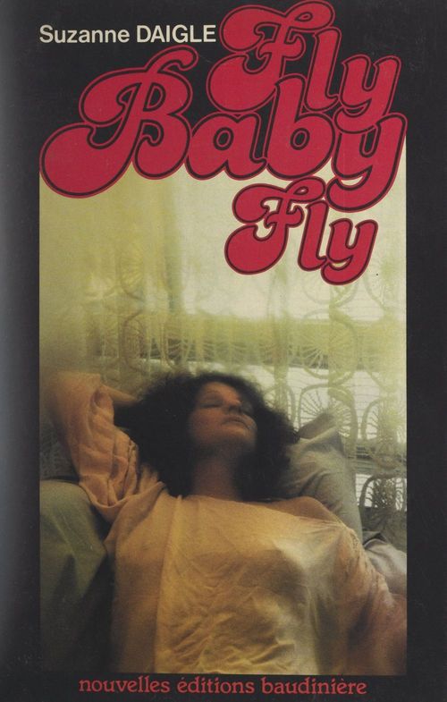 Couverture ebook de Fly baby fly, de Suzanne Daigle