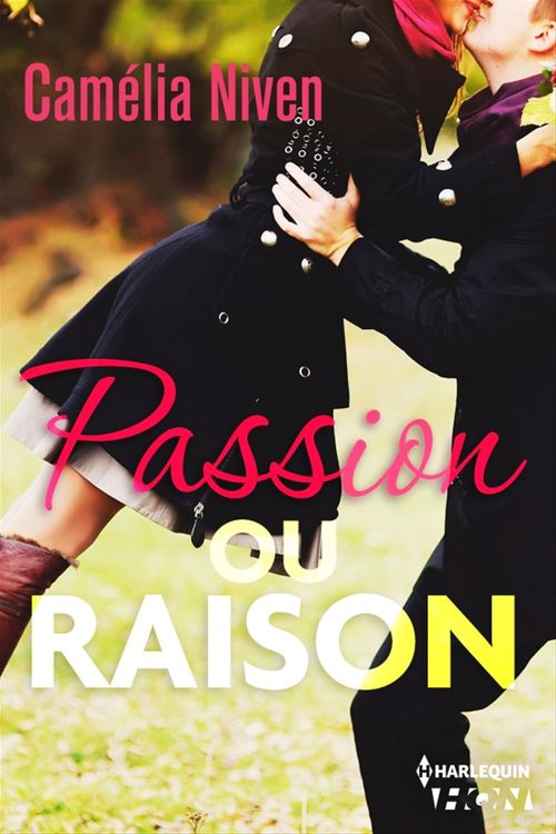 ebook cover of Passion ou raison ?, by Camelia Niven
