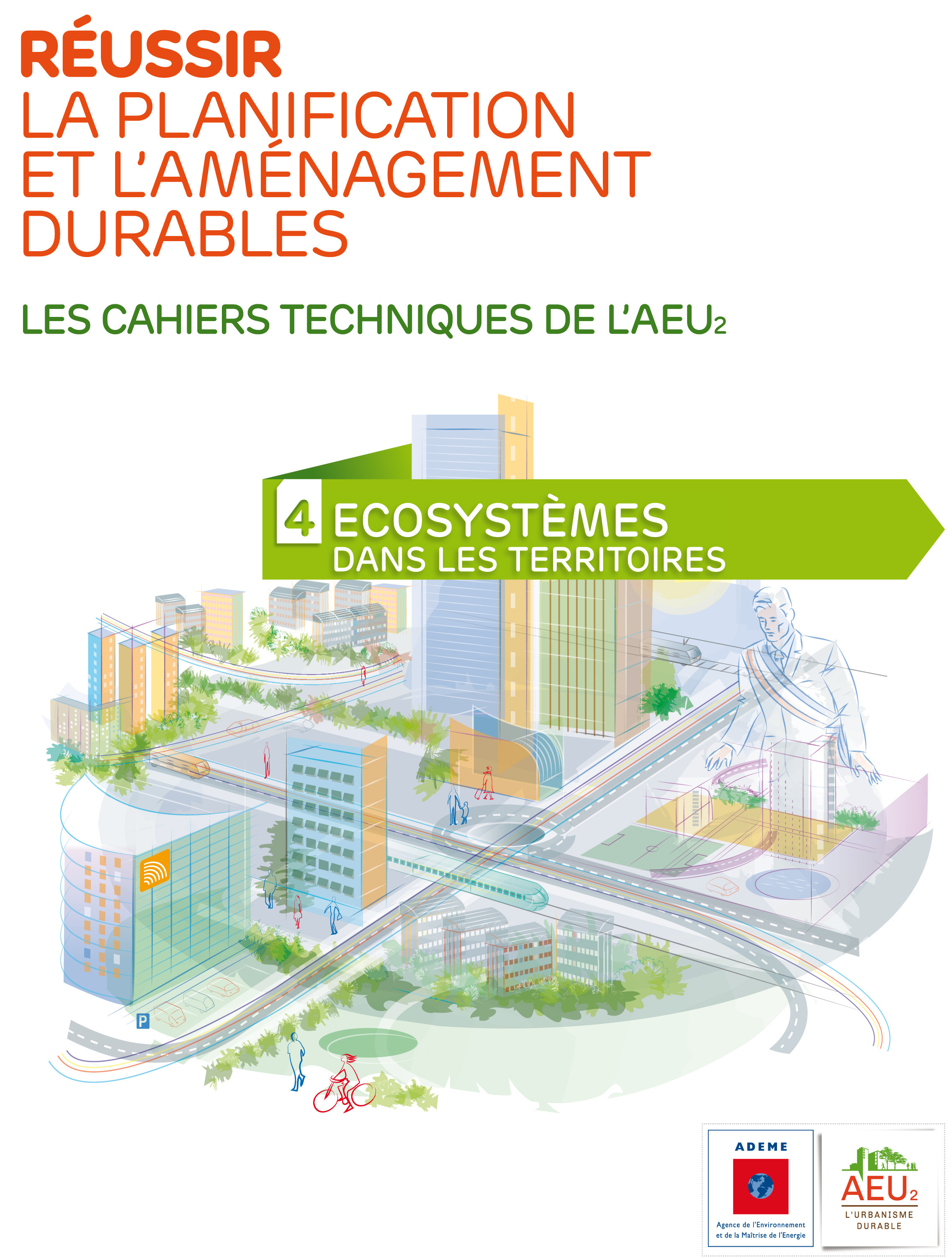 ebook cover of Réussir la planification et l'aménagement durables - 4 Ecosystèmes dans les territoires, by Collectif