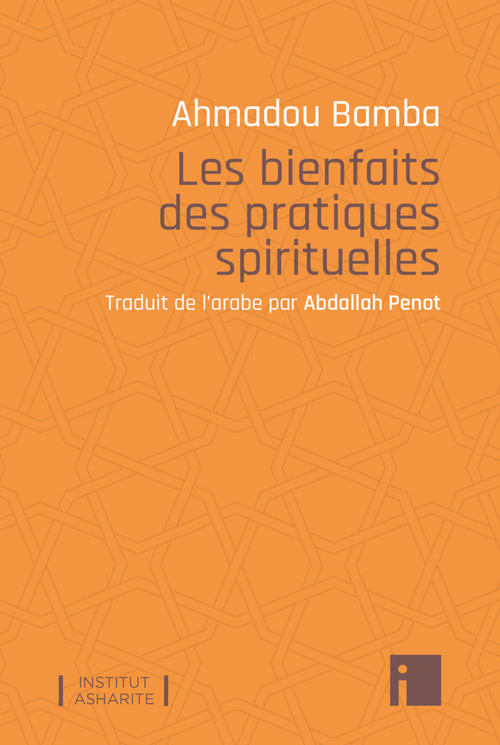 Couverture ebook de Les bienfaits des pratiques spirituelles, de Ahmadou Bamba